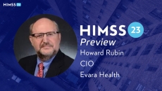 Howard Rubin, CIO of Evara Health Howard Rubin, CIO of Evara Health